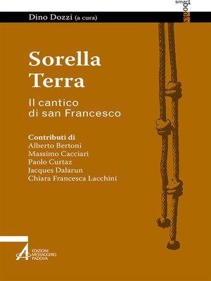cover image of Sorella terra. Il cantico di san Francesco